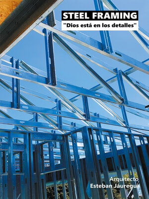 cover image of STEEL FRAMING. "Dios está en los detalles"